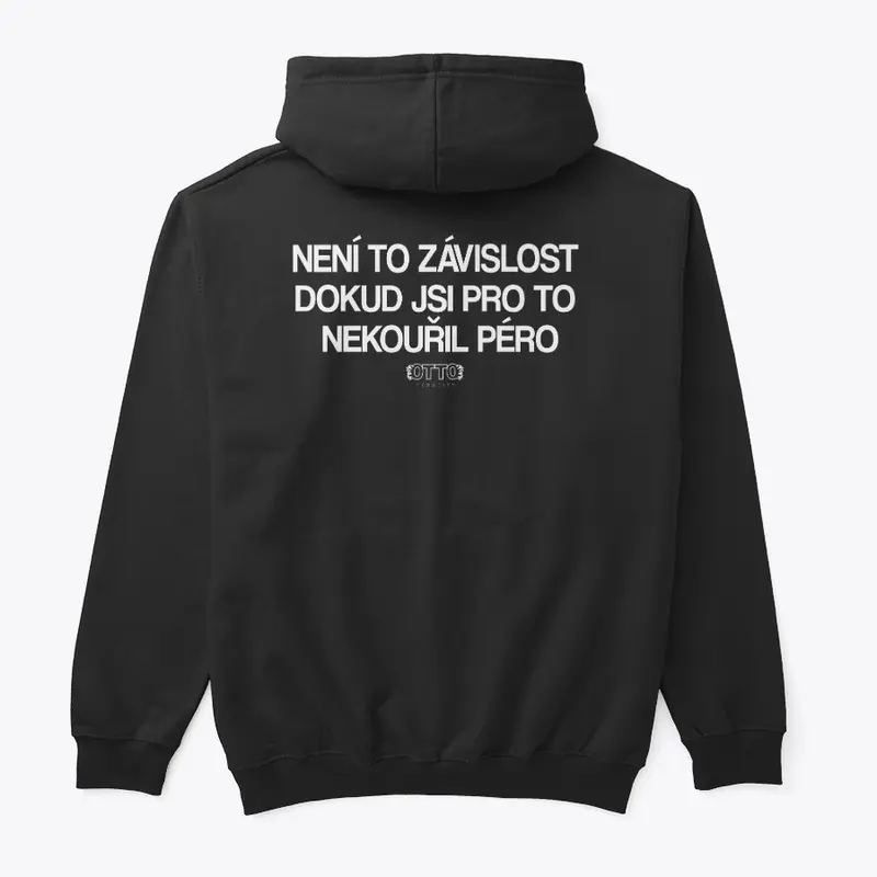 ZÁVISLOST Hoodie