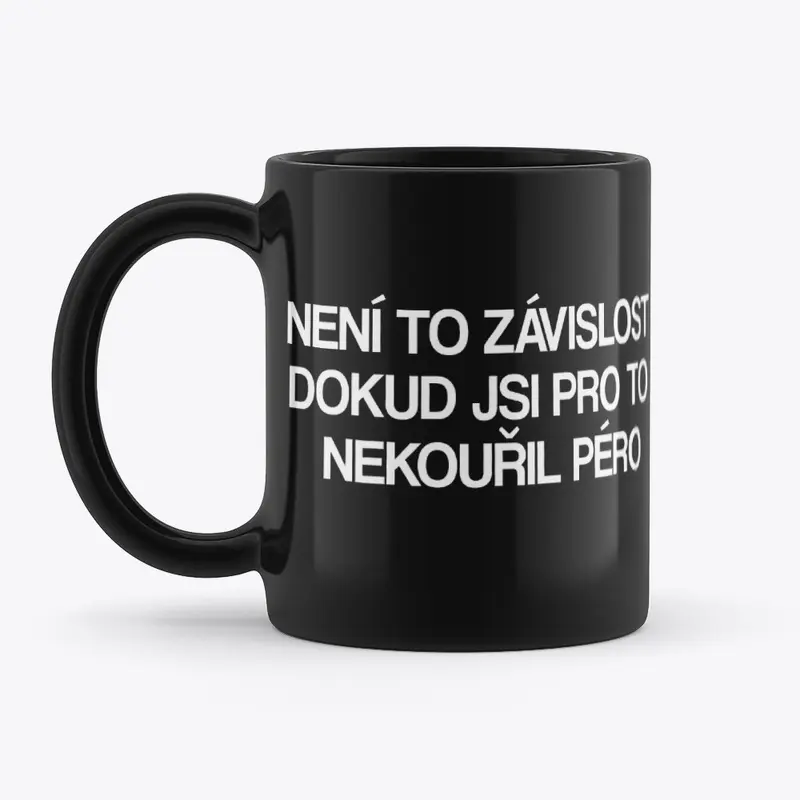 ZÁVISLOST mug