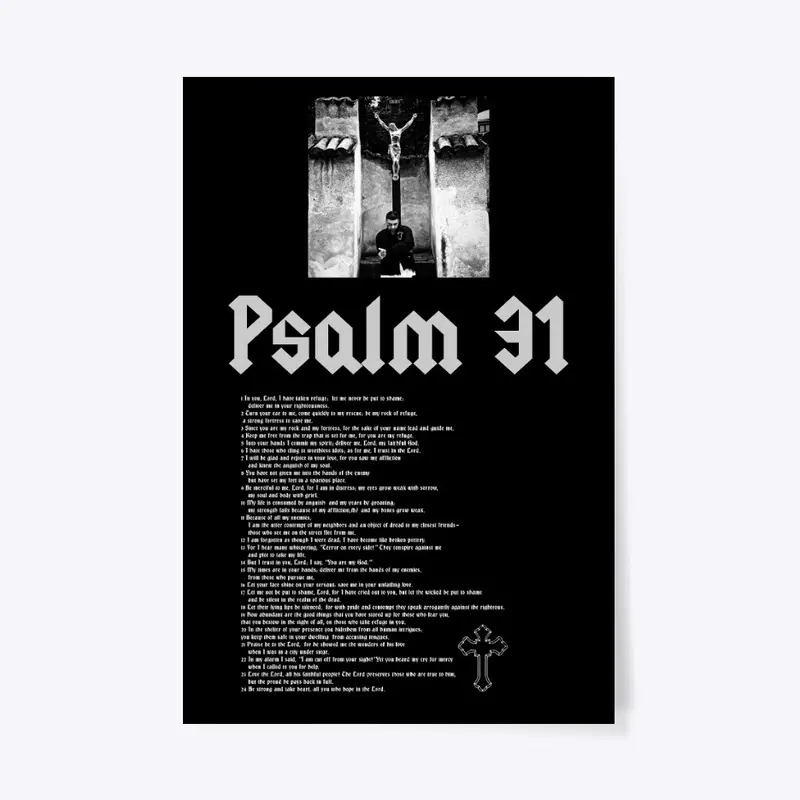 PSALM 31 POSTER